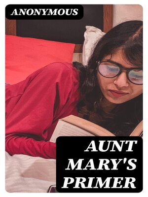 cover image of Aunt Mary's Primer